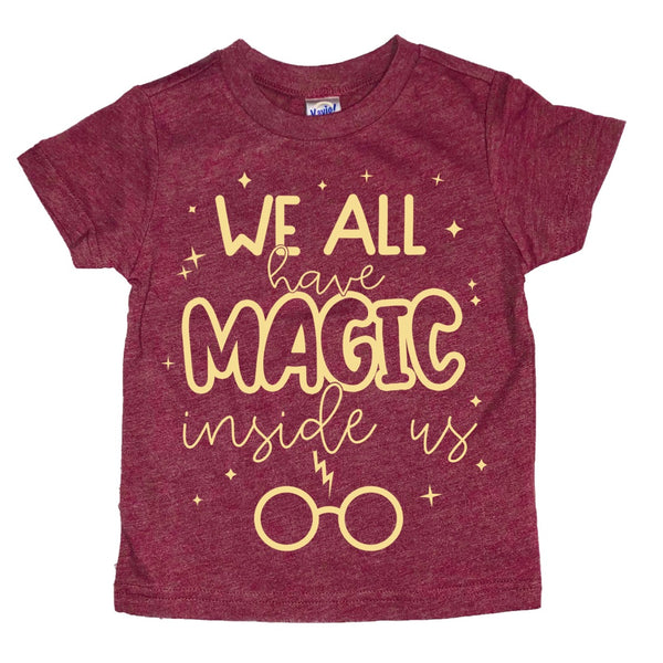 We All Have Magic tee