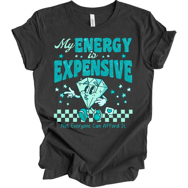 Expensive Energy tee