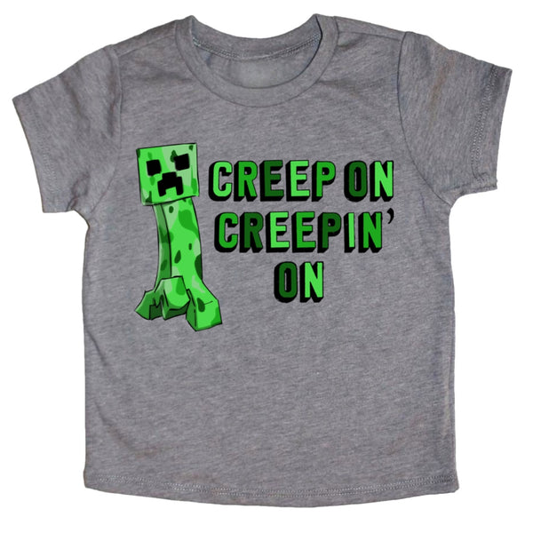 Creep On Creepin' tee