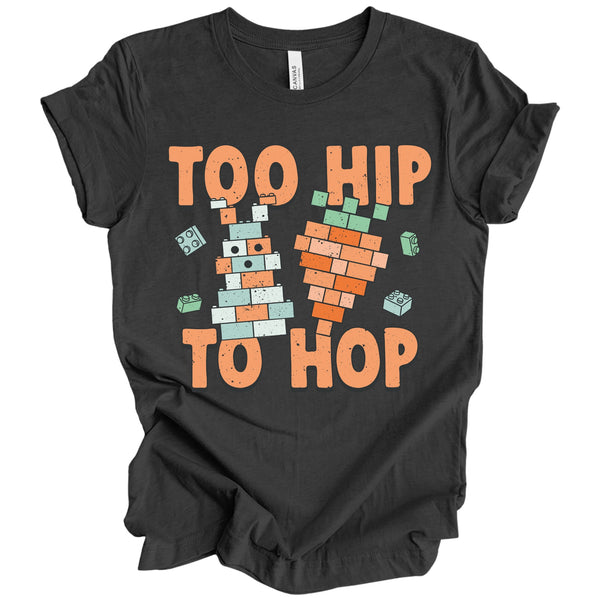 Too Hip to Hop tee