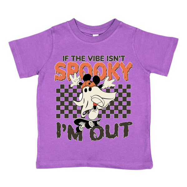 If The Vibe Isn't Spooky tee
