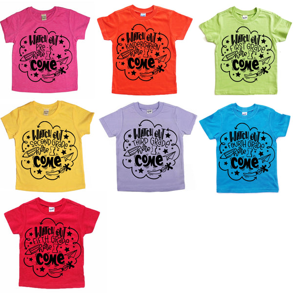 Watch Out School tee (Choose your grade and color)