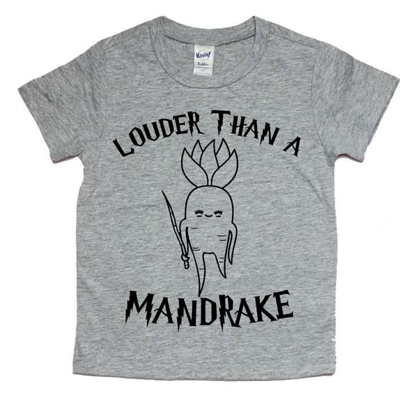 Louder than a Mandrake tee or bodysuit