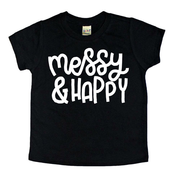 Messy and Happy tee