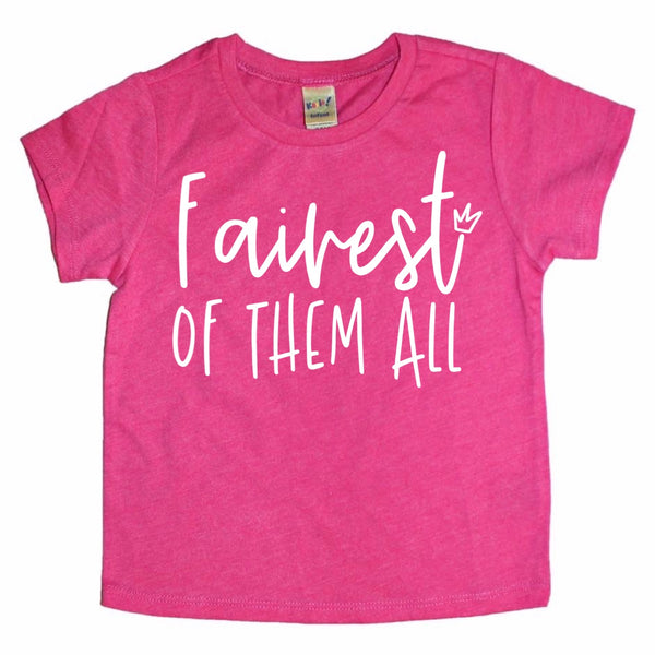 Fairest of Them All tee