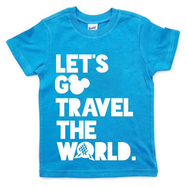 Let’s Go Travel the World