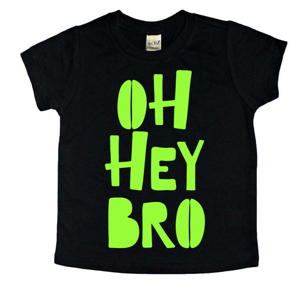 Oh Hey Bro tee