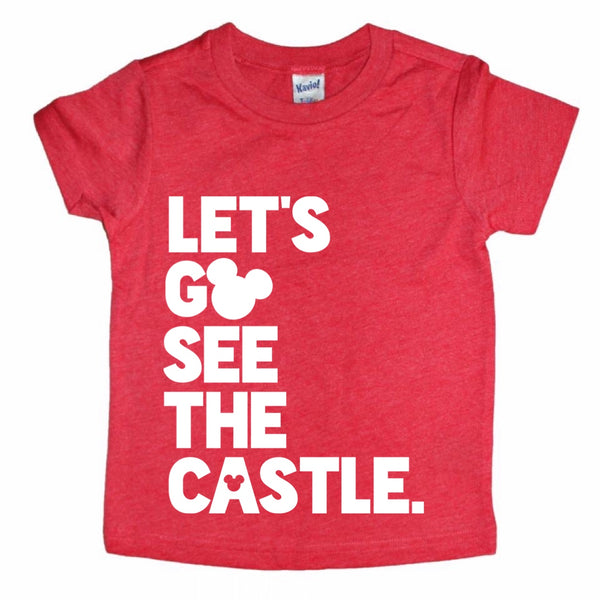 Let’s Go See the Castle tee